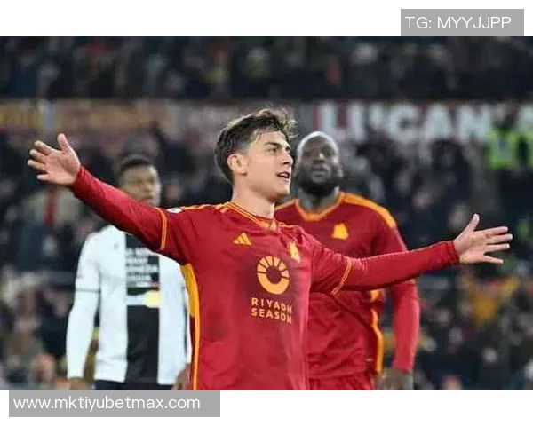 罗马总监强调合理轮换阵容期待迪巴拉周日复出助力球队 罗马总监强调合理轮换阵容期待迪巴拉周日复出助力球队